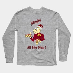 Jingle All the Way Long Sleeve T-Shirt